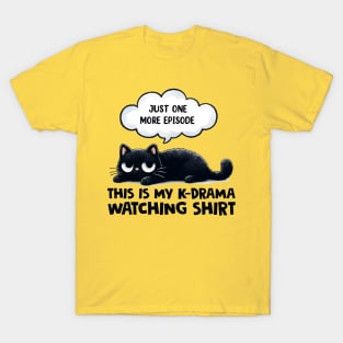 this is my k-drama watching t-shirt T-Shirt